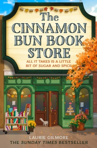 The Cinnamon Bun Book Store T.02 | Gilmore, Laurie (Auteur)