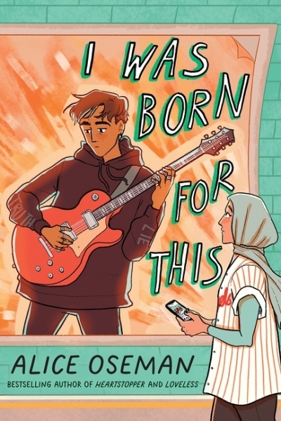 I Was Born for This | Oseman, Alice (Auteur)