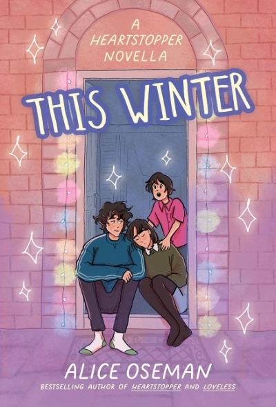 This Winter (A Heartstopper novella) | Oseman, Alice (Auteur)