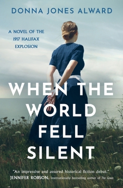 When the World Fell Silent | Jones Alward, Donna (Auteur)