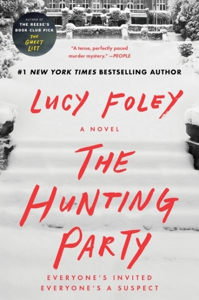 The Hunting Party : A Novel | Foley, Lucy (Auteur)