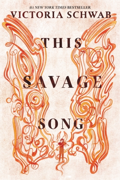 Monsters of Verity T.01 - This Savage Song | Schwab, Victoria