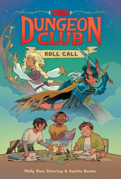 Dungeons & Dragons : Dungeon Club Vol.1 - Roll Call | Ostertag, Molly Knox