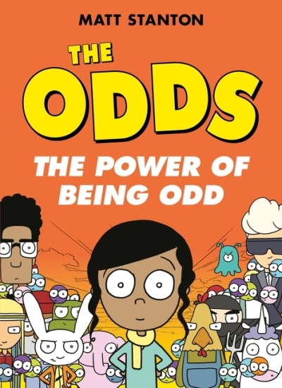 The Odds Vol.3 - The Power of Being Odd | Stanton, Matt (Auteur) | Stanton, Matt (Illustrateur)