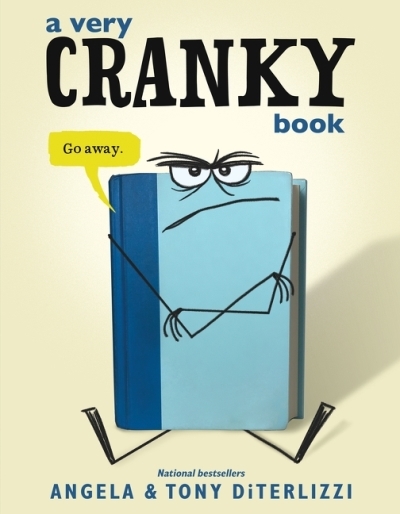 A Very Cranky Book | DiTerlizzi, Angela (Auteur) | DiTerlizzi, Tony (Illustrateur)