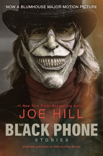 The Black Phone [Movie Tie-in] : Stories | Hill, Joe (Auteur)