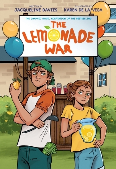 The Lemonade War | Davies, Jacqueline (Auteur) | De la Vega, Karen (Illustrateur)