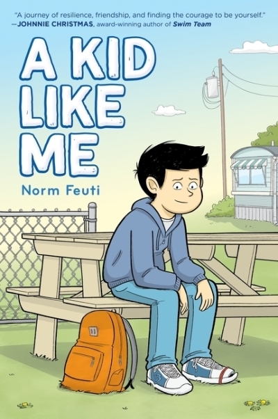 A Kid Like Me : A Graphic Novel | Feuti, Norm (Auteur) | Feuti, Norm (Illustrateur)