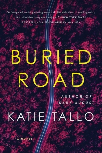 Buried Road : A Novel | Tallo, Katie (Auteur)