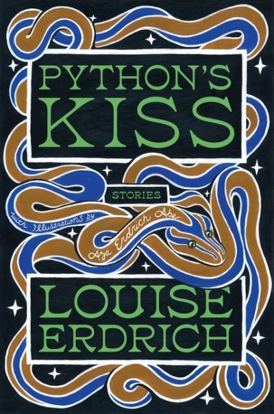 Python's Kiss : Stories | Erdrich, Louise (Auteur)