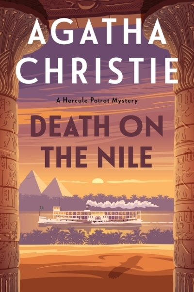 Death on the Nile : A Hercule Poirot Mystery: The Official Authorized Edition | Christie, Agatha (Auteur)
