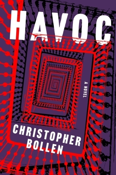 Havoc | Bollen, Christopher (Auteur)