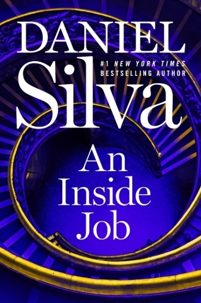 Inside Job, An : A Novel | Silva, Daniel (Auteur)