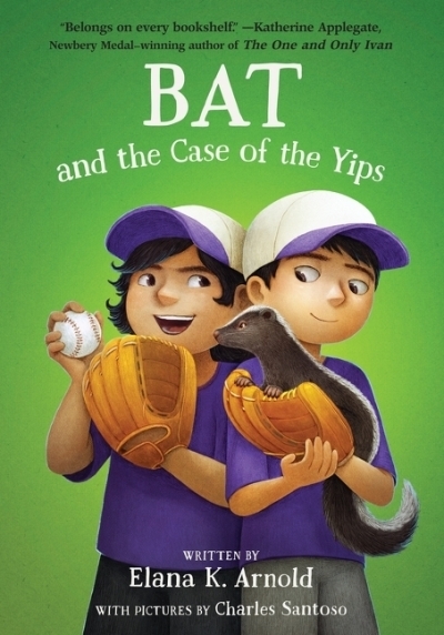 Bat and the Case of the Yips | Arnold, Elana K. (Auteur)