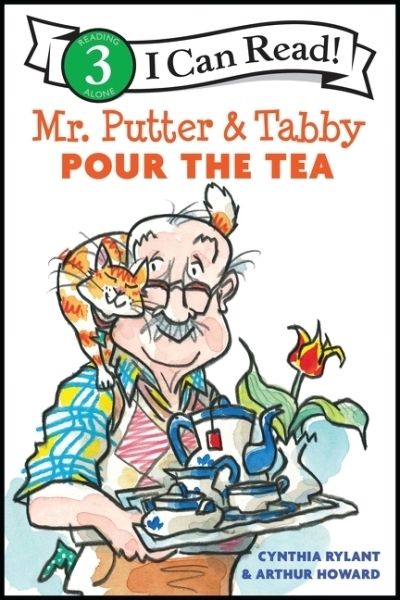 I Can Read : Level 3 - Mr. Putter and Tabby Pour the Tea | Rylant, Cynthia (Auteur) | Howard, Arthur (Illustrateur)