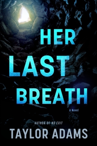 Her Last Breath | Adams, Taylor (Auteur)
