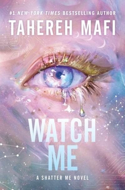 The Shatter Me Series: The New Republic Vol.01 - Watch Me | Mafi, Tahereh (Auteur)