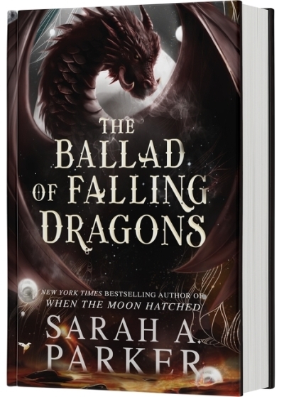 The Ballad of Falling Dragons (Standard Edition) : A Novel | Parker, Sarah A. (Auteur)