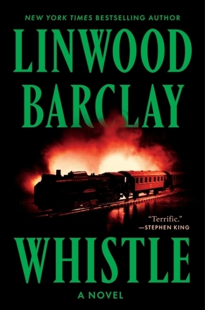 Whistle | Barclay, Linwood (Auteur)