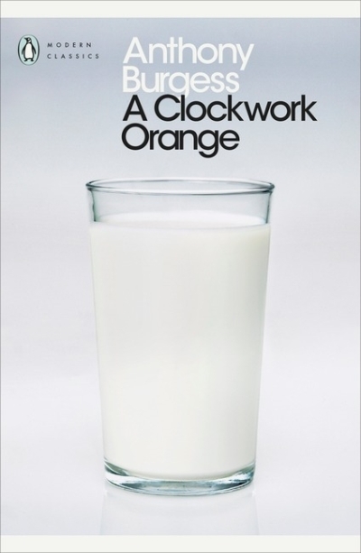 Modern Classics a Clockwork Orange | Burgess, Anthony (Auteur)