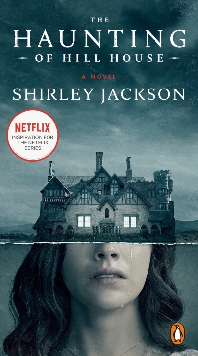 The Haunting of Hill House : A Novel | Jackson, Shirley (Auteur)