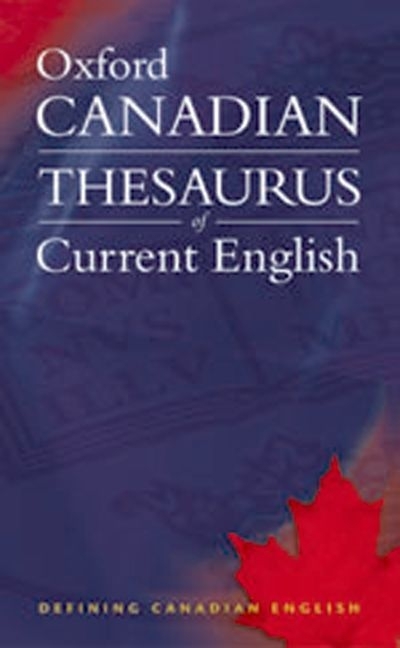 Oxford Canadian Thesaurus of Current English | 