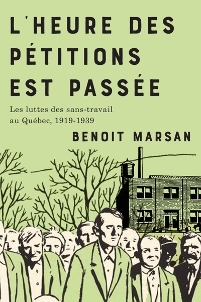L'heure des pétitions est passée | Marsan, Benoît