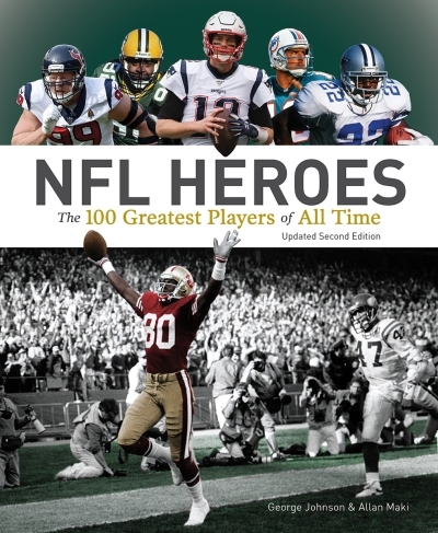 NFL Heroes : The 100 Greatest Players of All Time | 