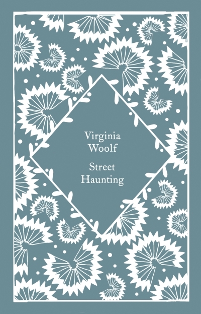 Street Haunting | Woolf, Virginia (Auteur)