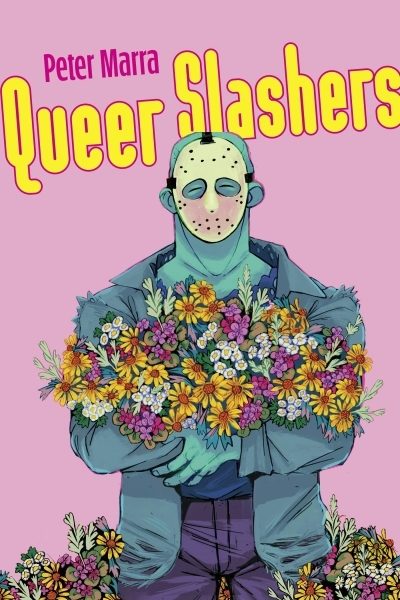 Queer Slashers | Marra, Peter (Auteur)