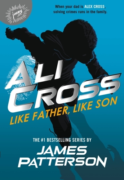 Ali Cross Vol.2 - Like Father, Like Son | Patterson, James (Auteur)