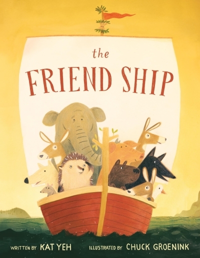 The Friend Ship | Yeh, Kat (Auteur) | Groenink, Chuck (Illustrateur)