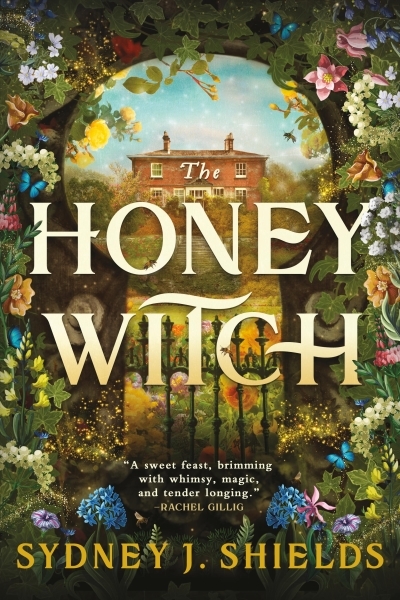 The Honey Witch | Shields, Sydney J. (Auteur)