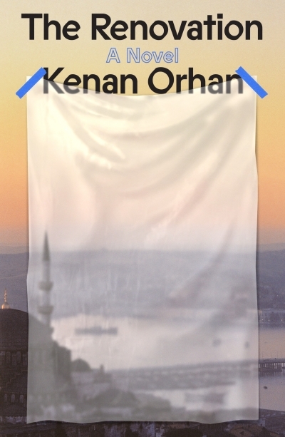 The Renovation | Orhan, Kenan (Auteur)