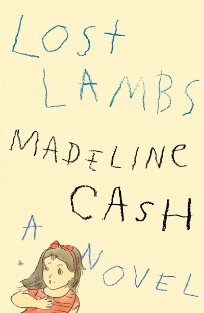 Lost Lambs | Cash, Madeline (Auteur)