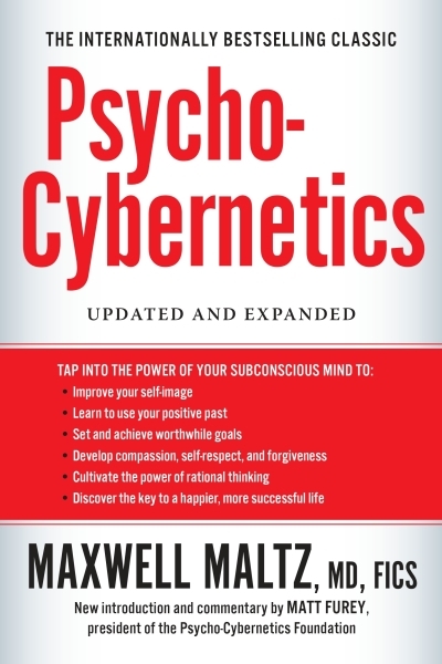 Psycho-Cybernetics : Updated and Expanded | Maltz, Maxwell (Auteur)