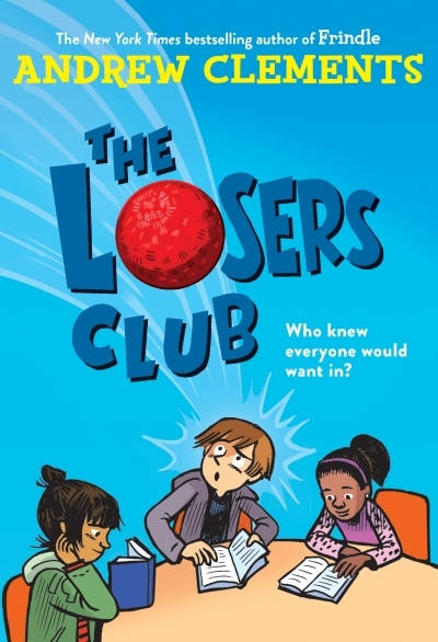 The Losers Club | Clements, Andrew (Auteur)