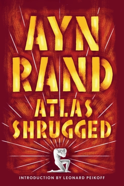 Atlas Shrugged | Rand, Ayn (Auteur)