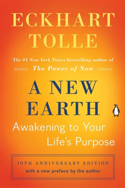 A New Earth (Oprah #61) : Awakening to Your Life's Purpose | Tolle, Eckhart