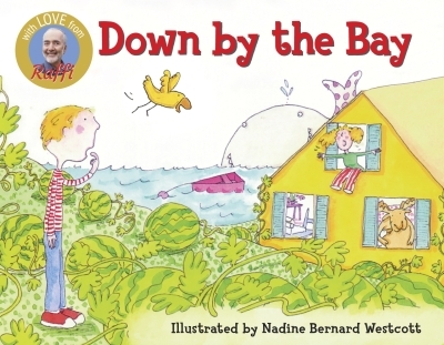 Down by the Bay | Raffi (Illustrateur) | Westcott, Nadine Bernard (Illustrateur)