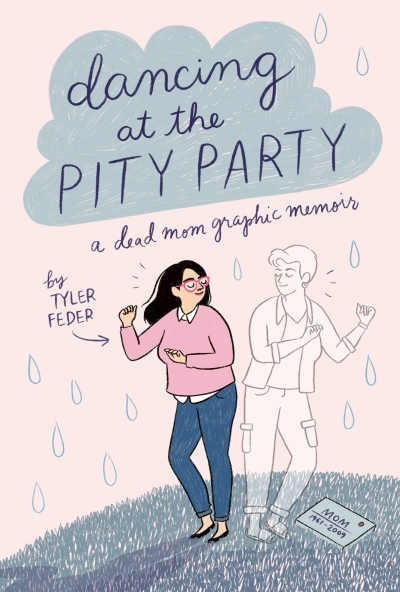 Dancing at the Pity Party | Feder, Tyler 