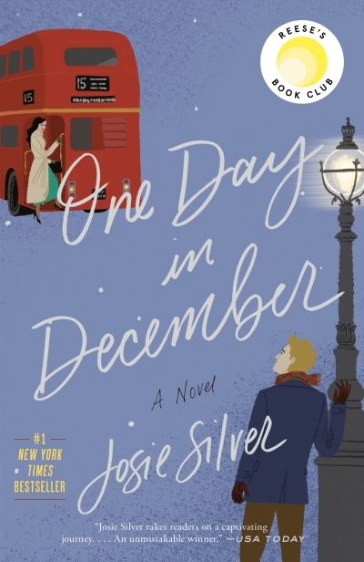 One Day in December: Reese's Book Club : A Novel | Silver, Josie (Auteur)