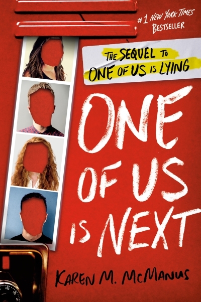 One of Us Is Next : The Sequel to One of Us Is Lying | McManus, Karen M.