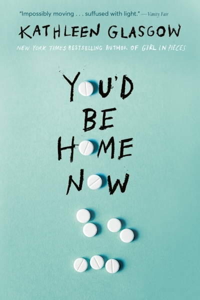 You'd Be Home Now | Glasgow, Kathleen (Auteur)