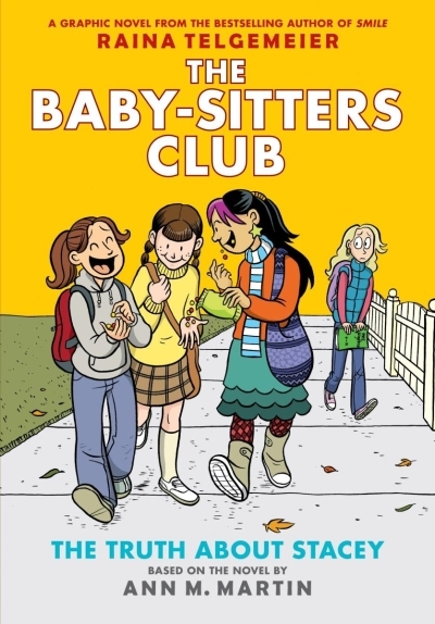 The Baby-Sitters Club Vol.2 - The Truth About Stacey | Telgemeier, Raina (Illustrateur) | Martin, Ann M. (Auteur)