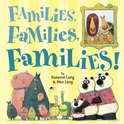 Families, Families, Families! | Lang, Suzanne (Auteur)