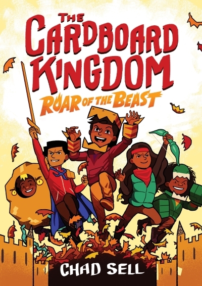 The Cardboard Kingdom Vol.2 - Roar of the Beast | Sell, Chad (Auteur)