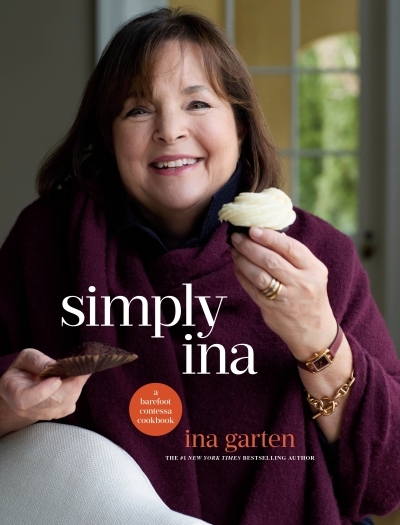 Simply Ina : A Barefoot Contessa Cookbook | Garten, Ina (Auteur)