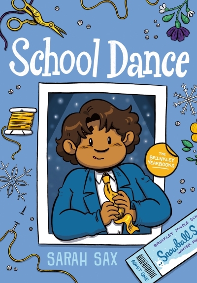 The Brinkley Yearbooks Vol.3 - School Dance | Sax, Sarah (Auteur)