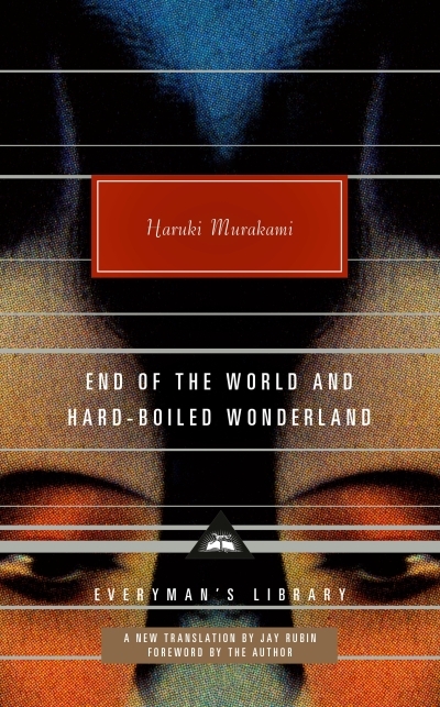 End of the World and Hard-Boiled Wonderland | Murakami, Haruki (Auteur)